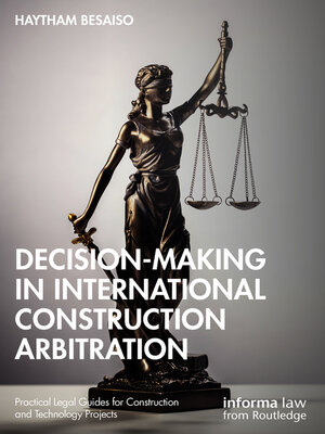 cover image of Decision-Making in International Construction Arbitration